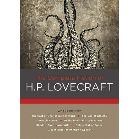 La Fiction Complète de H. P. Lovecraft