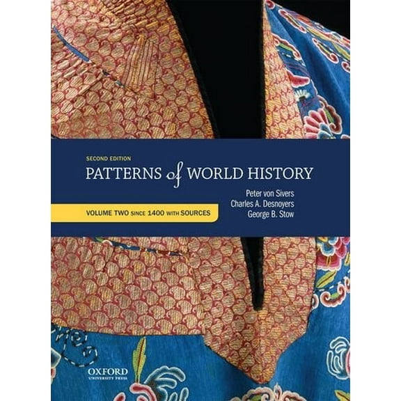 Pre-Owned Patterns of World History: Volume Two: Since 1400 with Sources: 2 Paperback