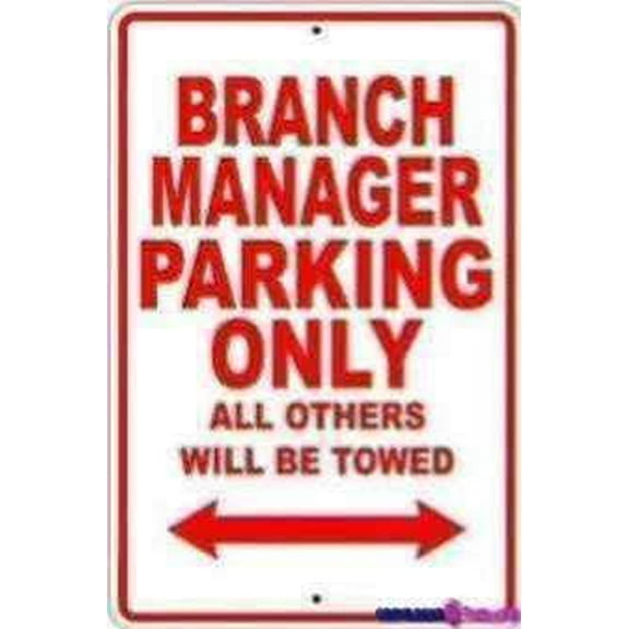 Street sign warning plaque Branch Manager Parking Only Metal Tin Sign Wall Art Decor Safety Warning Signs For Outdoor & Indoor office Sign 8 X 12 Inch