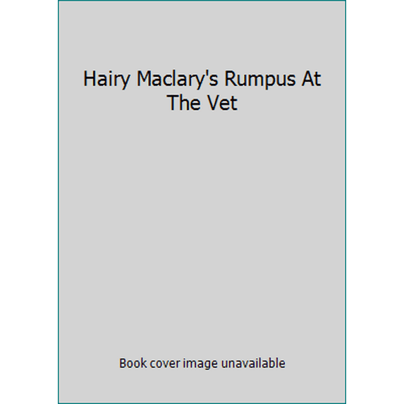 Pre-Owned Hairy Maclary's Rumpus At The Vet (Paperback) 1856130789 9781856130783