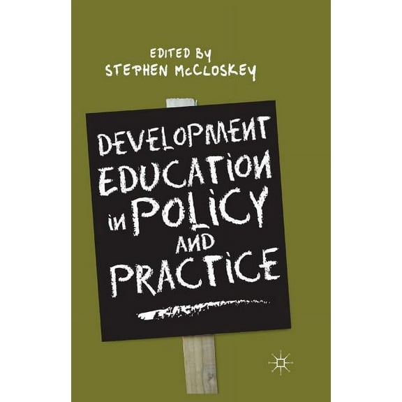 Development Education in Policy and Practice, (Paperback)