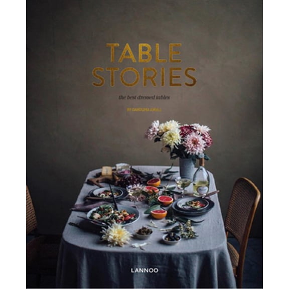 Pre-Owned Table Stories : Tables for All Occasions (Hardcover)