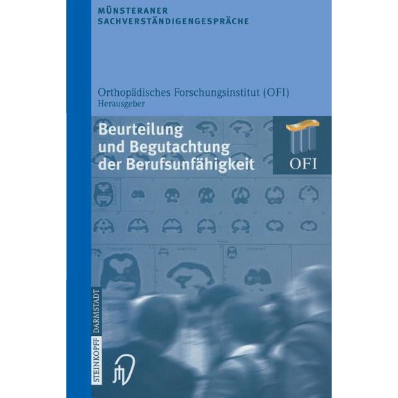 Münsteraner Sachverständigengespräche Münsteraner Sachverständigengespräche: Beurteilung Und Begutachtung Der Berufsunfähigkeit, (Paperback)