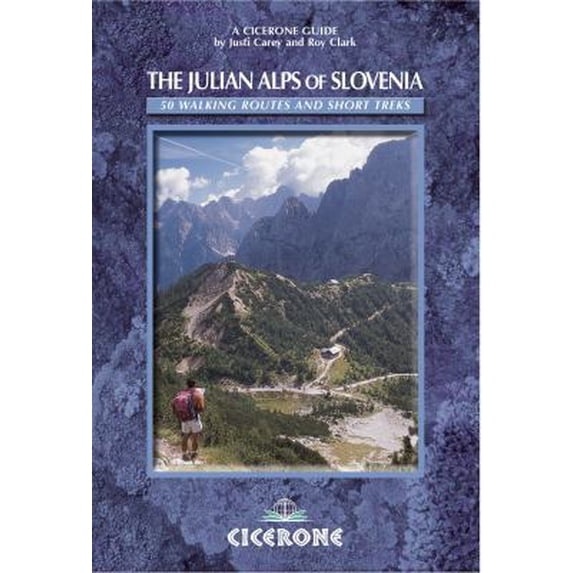 Pre-Owned The Julian Alps of Slovenia: Mountain Walks and Short Treks (Cicerone Guides) (Vinyl Bound) 1852844388 9781852844387