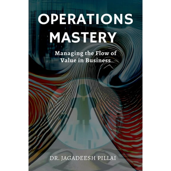 Operations Mastery (Paperback)