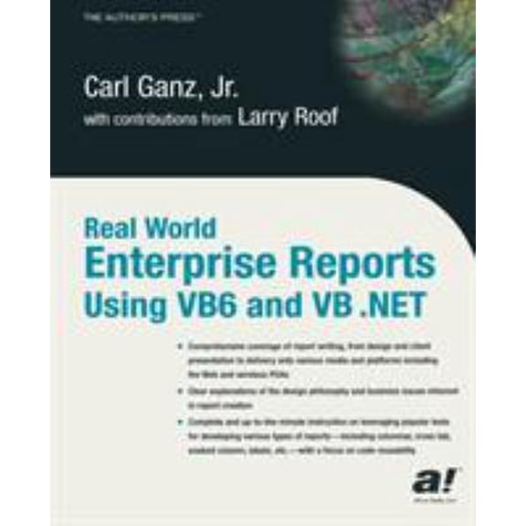 Pre-Owned Real World Enterprise Reports Using VB6 and VB .Net (Paperback) 1590590643 9781590590645