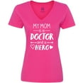 thumbnail image 3 of Inktastic My Mom is a Doctor and a Hero Women's V-Neck T-Shirt, 3 of 5