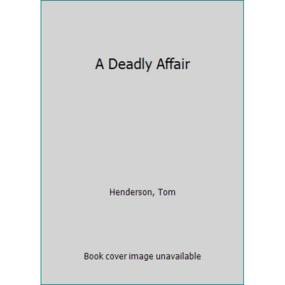 Pre-Owned A Deadly Affair (Paperback) 1250102138 9781250102133