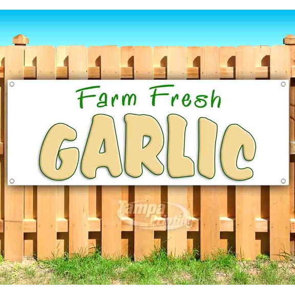 Farm Fresh Garlic 13 oz Vinyl Banner With Metal Grommets