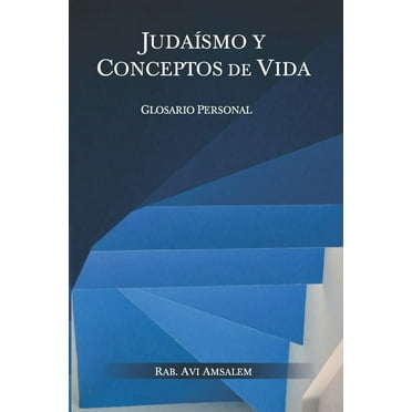 Judaismo Y Conceptos de Vida : Glosario Personal (Paperback)