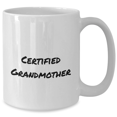 thumbnail image 2 of Funny Grandmother Gifts from Men to Grandmothers, White Coffee Mug for Father's Day, 'Certified Grandmother' Quote, 2 of 4