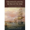 thumbnail image 1 of Pre-Owned Transatlantic Romanticism: An Anthology of British, American, and Canadian Literature, 1767-1867 (Paperback) 0321217128 9780321217127, 1 of 1