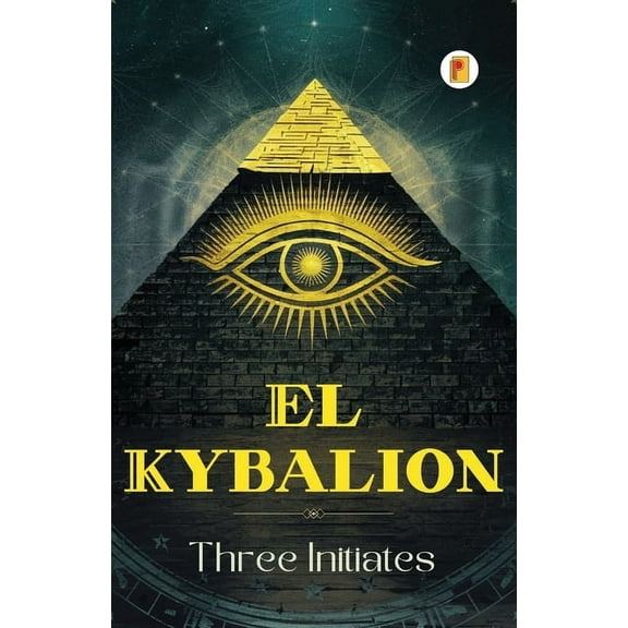 El Kybalion (Spanish edition), (Paperback)