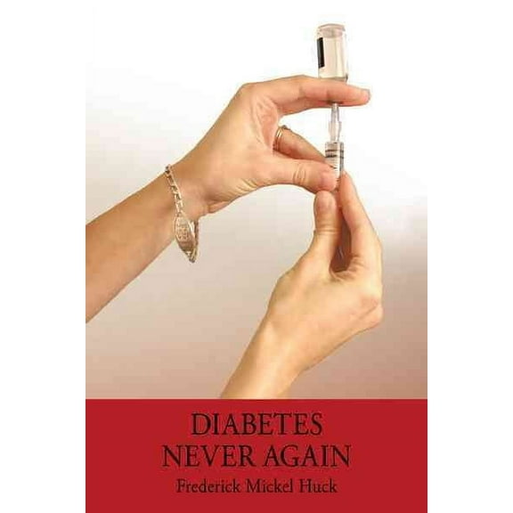 Diabetes Never Again