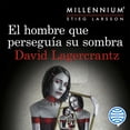 thumbnail image 1 of Libro El Hombre Que Perseguia Su Sombra (serie Millennium 5) Tapa Blanda, Autor David Lagercrantz, Editorial Booket Mexico, 1 of 2