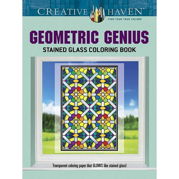 Adult Coloring Books: Art & Design Creative Haven Geometric Genius Stained Glass Coloring Book, (Paperback)