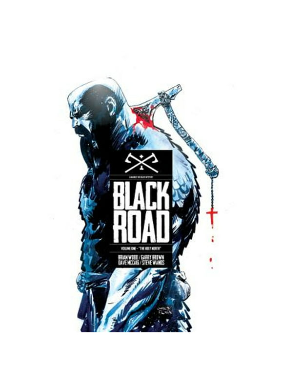 Pre-Owned Black Road Volume 1: The Holy North (Paperback 9781632158727) by Brian Wood, Garry Brown, Dave McCaig