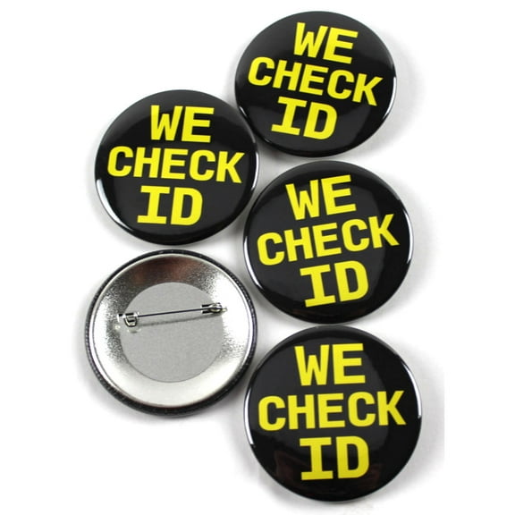 We Check ID 18  21  Age Restricted Sales Cashier Pinback Buttons - 2.25 Inch Round - 5 Pack