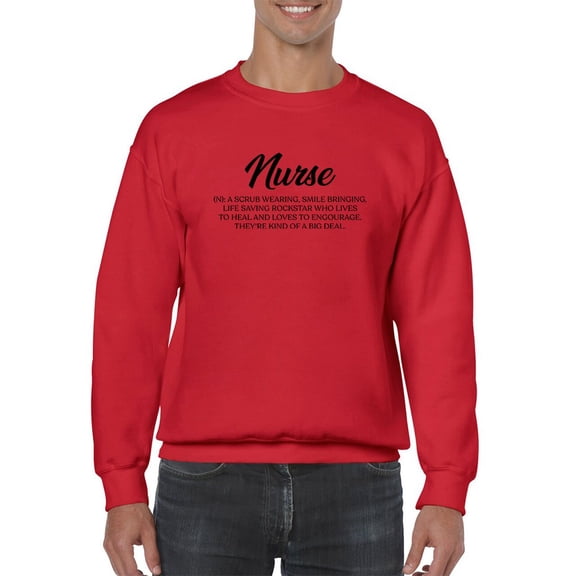 Nurse Quote Sweatshirt Men -GoatDeals Designs, Male Small