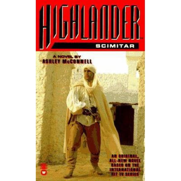 Pre-Owned Highlander(tm): Scimitar (Paperback) 0446602841 9780446602846