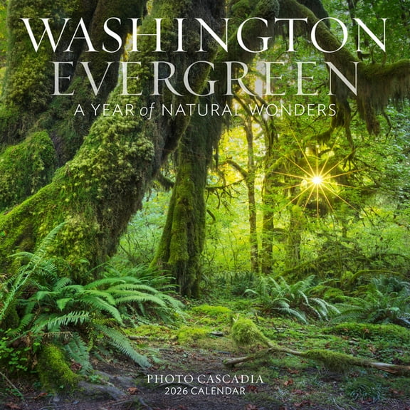 Washington Evergreen Wall Calendar 2026: A Year of Natural Wonders, (Paperback)