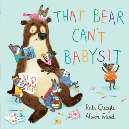 Pre-Owned That Bear Can't Babysit (Hardcover) 0763699527 9780763699529