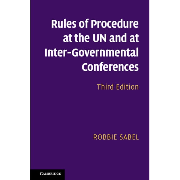 Rules of Procedure at the Un and at Inter-Governmental Conferences, (Hardcover)