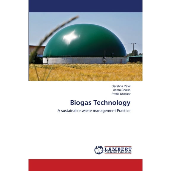 Biogas Technology (Paperback)