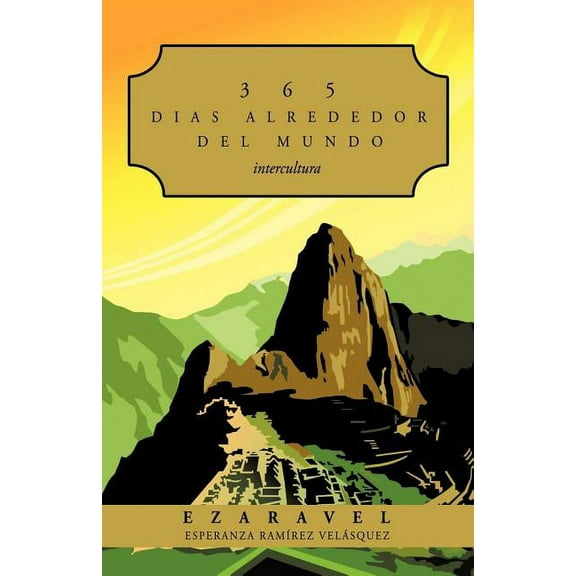 365 Dias Alrededor Del Mundo : Intercultura
