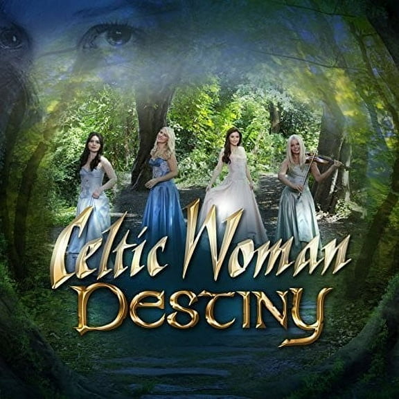 Celtic Woman - Destiny - Music & Performance - CD