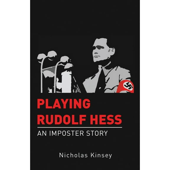 Playing Rudolf Hess (Paperback)