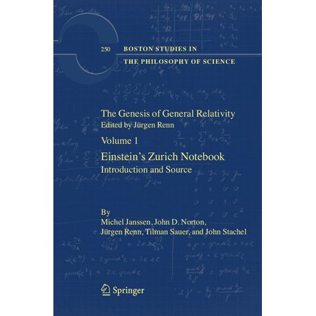 Boston Studies in the Philosophy and History of Science: The Genesis of General Relativity (Hardcover)