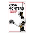 thumbnail image 2 of Libro Animales Dificiles Tapa Blanda, Autor Rosa Montero, Editorial Seix Barral Mexico, 2 of 3
