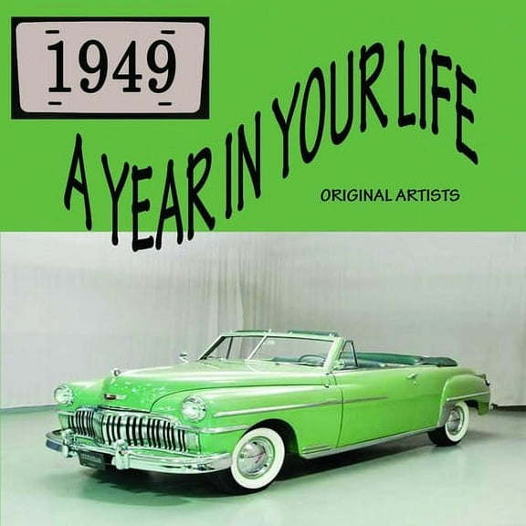 A Year In Your Life 1949