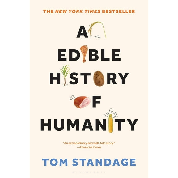 Pre-Owned An Edible History of Humanity (Paperback) 0802719910 9780802719911