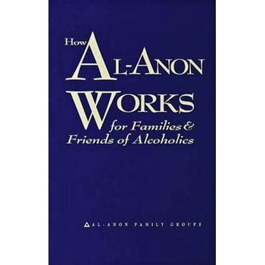 Pre-Owned How Al-Anon Works (Paperback) 0981501788 9780981501789