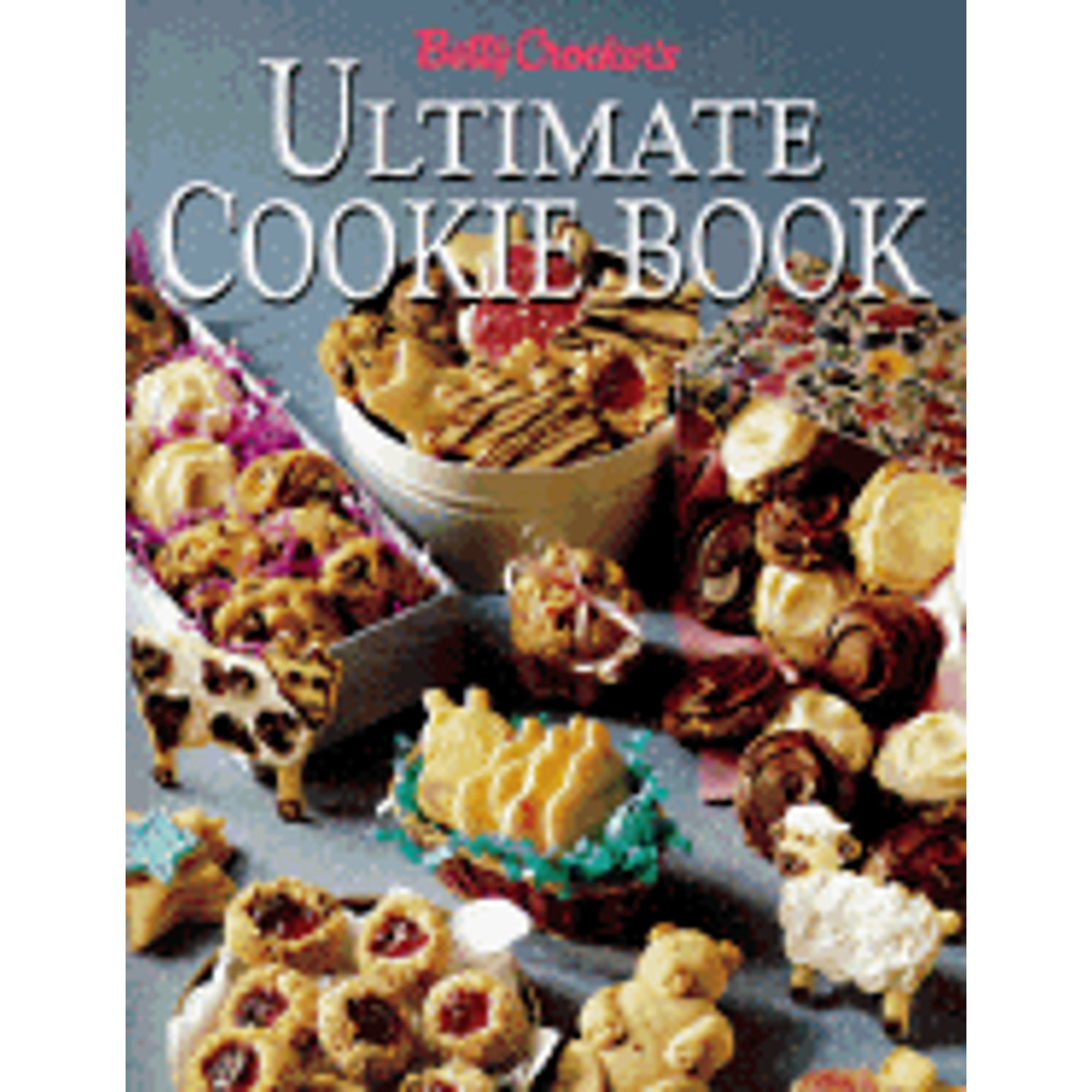 Betty Crocker's Ultimate Cookie Book by Betty Crocker Hardcover, COOKING / Courses & Dishes / Cookies, English