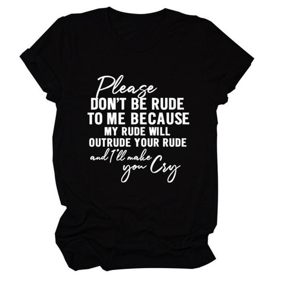 Women's Please Don't Be Rude Lettering Print Round Neck Short Sleeve Casual Comfortable T-Shirt Top for Everyday Wear