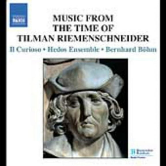 Bernhard B HM - Music in the Time of Tilman Riemenschneider - Music & Performance - CD