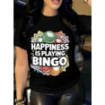 thumbnail image 1 of Women's Casual Short Sleeve T-Shirt - Vibrant "HAPPYNESS IS PLAYING BINGO" Print, Lightweight Cotton, Machine Washable, Perfect for All Seasons, 1 of 6
