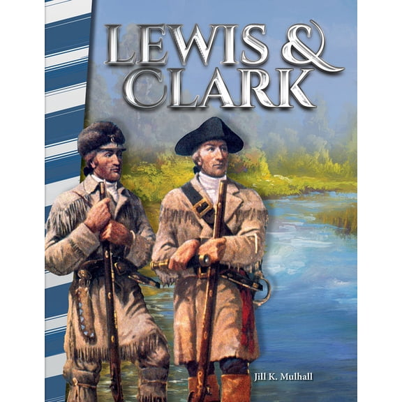 Social Studies: Informational Text Lewis & Clark, (Paperback)