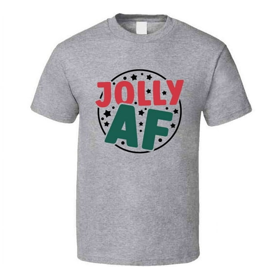 Jolly Af Amusing Tee Funny Christmas Tshirt Holiday T Shirt
