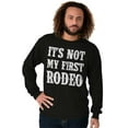 thumbnail image 5 of Not My First Rodeo Horseback Riding Long Sleeve TShirt Men Women Brisco Brands M, 5 of 6