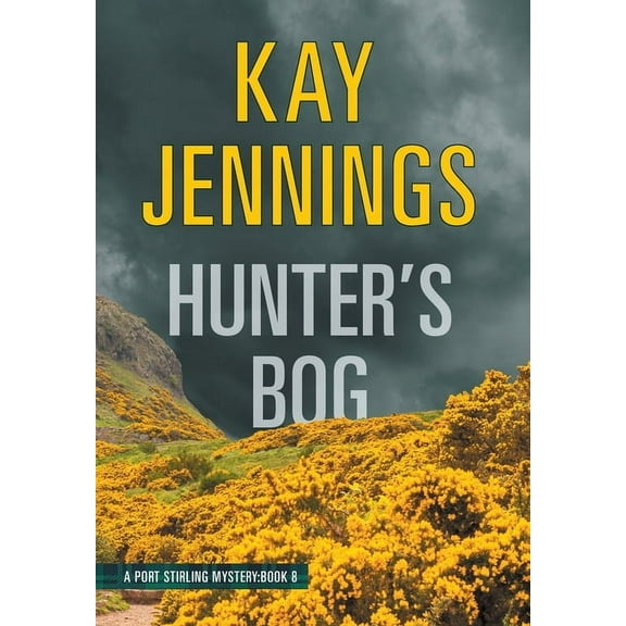A Port Stirling Mystery Hunter's Bog, Book 8, (Hardcover)