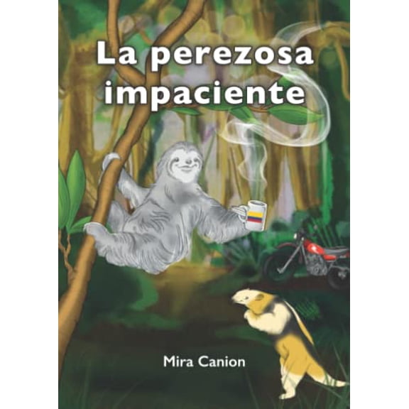 Pre-Owned La perezosa impaciente (Spanish Edition)