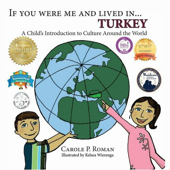 If You Were Me and Lived In...Cultural If You Were Me and Lived in... Turkey: A Child's Introduction to Culture Around the World, Book 4, (Paperback)