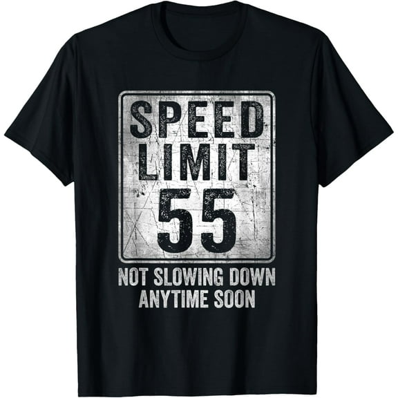 Premium Daily Comfort - 55th Birthday Speed Limit Sign Funny 55 Year Old Man Woman T-Shirt