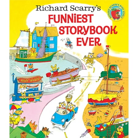 Richard Scarry's Funniest Storybook Ever! (Richard Scarry's Best Storybook Ever)