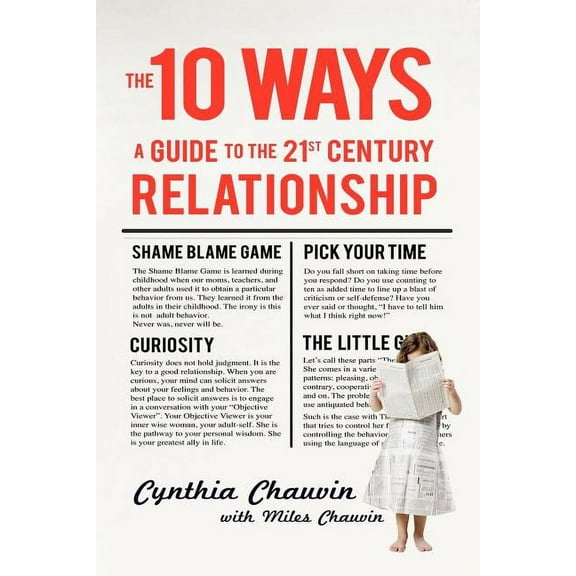 The 10 Ways: A Guide to the 21st Century Relationship, (Paperback)