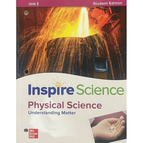 Inspire Science: Physical Write-In Student Edition Unit 3
